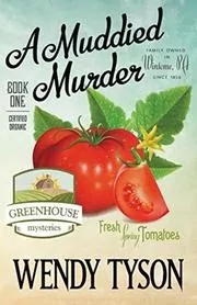 Book cover for "A Muddied Murder" by Wendy Tyson