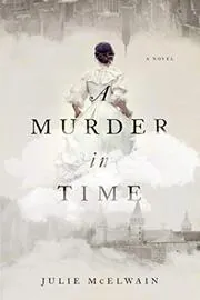 Book cover for "A Murder in Time" by Julie McElwain