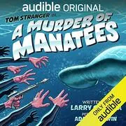 Book cover for "A Murder of Manatees" by Larry Correia