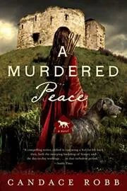 Book cover for "A Murdered Peace" by Candace Robb