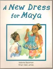 Book cover for "A New Dress For Maya" by Malorie Blackman