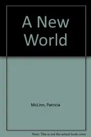 Book cover for "A New World" by Patricia McLinn