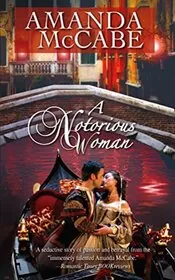 Book cover for "A Notorious Woman" by Amanda McCabe