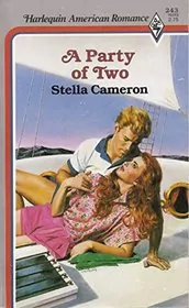 Book cover for "A Party of Two" by Stella Cameron
