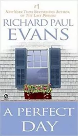 Book cover for "A Perfect Day" by Richard Paul Evans