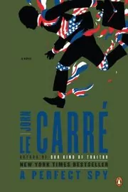 Book cover for "A Perfect Spy" by John le Carré