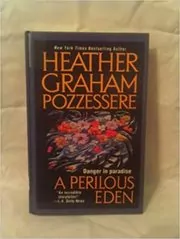 A Perilous Eden