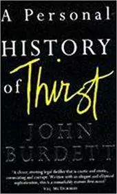 A Personal History Of Thirst