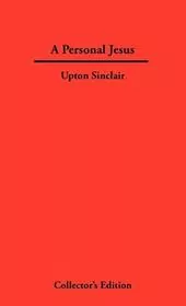 Book cover for "A Personal Jesus" by Upton Sinclair