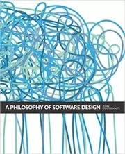 Book cover for "A Philosophy of Software Design" by John K. Ousterhout