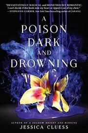 A Poison Dark and Drowning