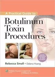 Book cover for "A Practical Guide to Botulinum Toxin Procedures" by Rebecca Small