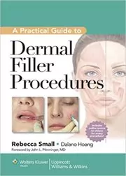 Book cover for "A Practical Guide to Dermal Filler Procedures" by Rebecca Small