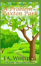 Book cover for "A Problem in Paxton Park" by J A Whiting