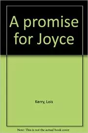 A Promise for Joyce