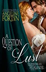 Book cover for "A Question of Lust" by Angeline Fortin