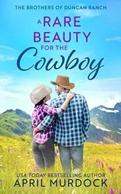 A Rare Beauty for the Cowboy