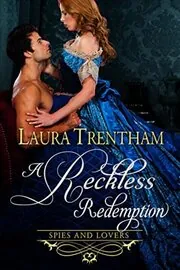 Book cover for "A Reckless Redemption" by Laura Trentham