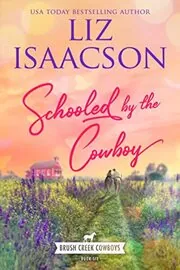 Book cover for "A Refuge for the Rancher / Schooled by the Cowboy" by Liz Isaacson