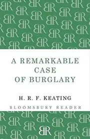 A Remarkable Case of Burglary