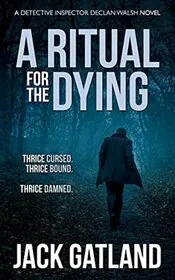 A Ritual For the Dying