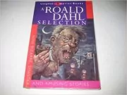A Roald Dahl Selection