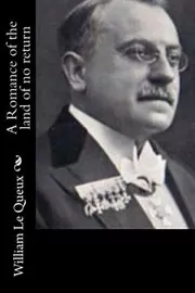 A Romance of the Land of No Return