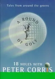 Book cover for "A Round of Golf" by Peter Corris