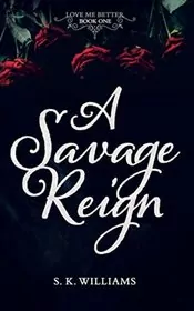 A Savage Reign