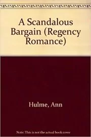 A Scandalous Bargain
