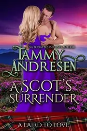 Book cover for "A Scot's Surrender" by Tammy Andresen