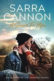 Book cover for "A Season for Hope - The 12 NA's of Christmas" by Sarra Cannon