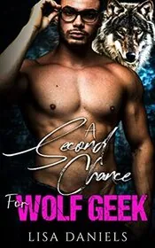 A Second Chance for Wolf Geek