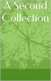 A Second Collection