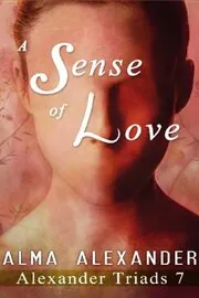 A Sense of Love