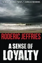 Book cover for "A Sense of Loyalty" by Roderic Jeffries