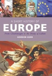 A Short History of Europe