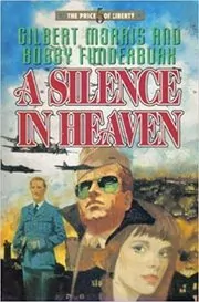 A Silence in Heaven