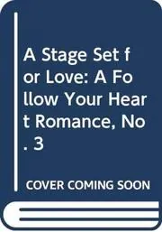 Book cover for "A Stage Set for Love" by Caroline B Cooney
