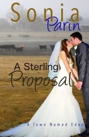 Book cover for "A Sterling Proposal" by Sonia Parin