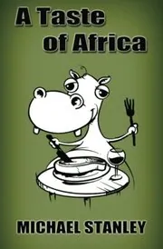 Book cover for "A Taste of Africa" by Michael Stanley