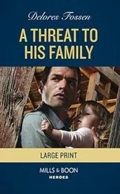 A Threat to His Family