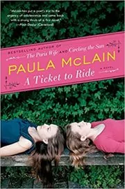 Book cover for "A Ticket to Ride" by Paula McLain
