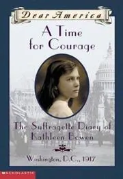 Book cover for "A Time for Courage" by Kathryn Lasky