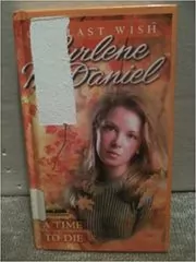Book cover for "A Time to Die" by Lurlene McDaniel