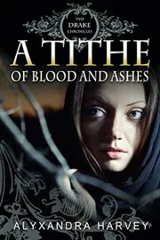 A Tithe of Blood and Ashes