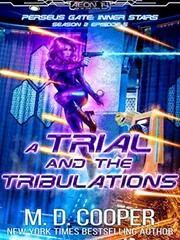 A Trial and the Tribulations