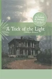 A Trick of the Light