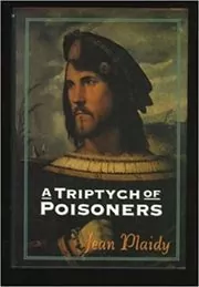 A Triptych of Poisoners