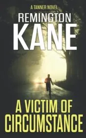 A Victim of Circumstance